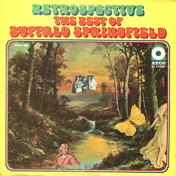 BUFFALO SPRINGFIELD - RETROSPECTIVE: THE BEST OF BUFFALO SPRINGFIELD VINYL