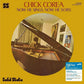 CHICK COREA - NOW HE SINGS, NOW HE SOBS VINYL