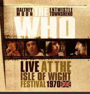 WHO - LIVE AT THE ISLE OF WIGHT FESTIVAL 1970 (3LP + CD) VINYL
