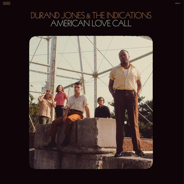 DURAND JONES & THE INDICATIONS - AMERICAN LOVE CALL VINYL