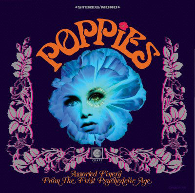 VARIOUS ARTISTS - POPPIES - ASSORTED FINERY FROM THE FIRST PSYCHEDELIC AGE VINYL