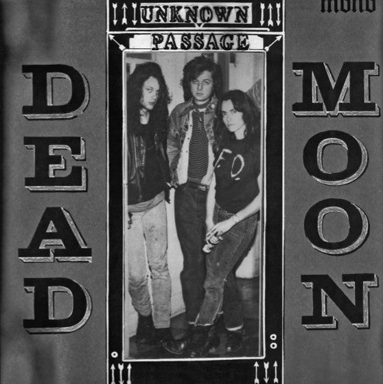 DEAD MOON - UNKNOWN PASSAGE (MONO) VINYL