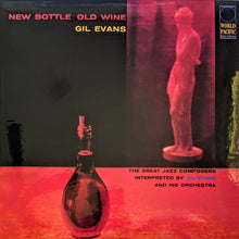 Load image into Gallery viewer, GIL EVANS - NEW BOTTLE OLD WIND VINYL
