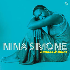 NINA SIMONE - BLUES & BALLADS VINYL