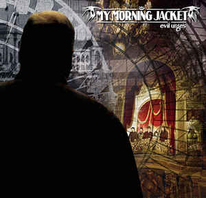 MY MORNING JACKET - EVIL URGES (CREAM AND BLACK COLOURED) (2LP) VINYL