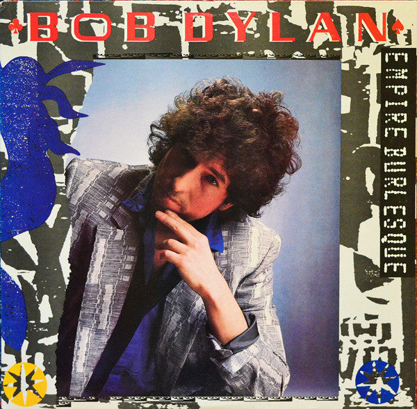 BOB DYLAN - EMPIRE BURLESQUE (USED VINYL 1985 AUS M-/EX+)