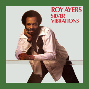 ROY AYERS - SILVER VIBRATIONS VINYL