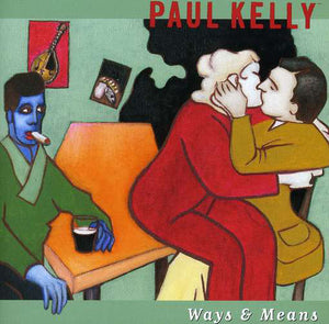 PAUL KELLY - WAYS & MEANS (2LP) VINYL