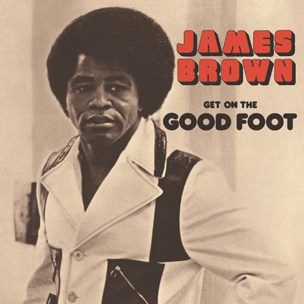 JAMES BROWN - GET ON THE GOOD FOOT (2LP) VINYL