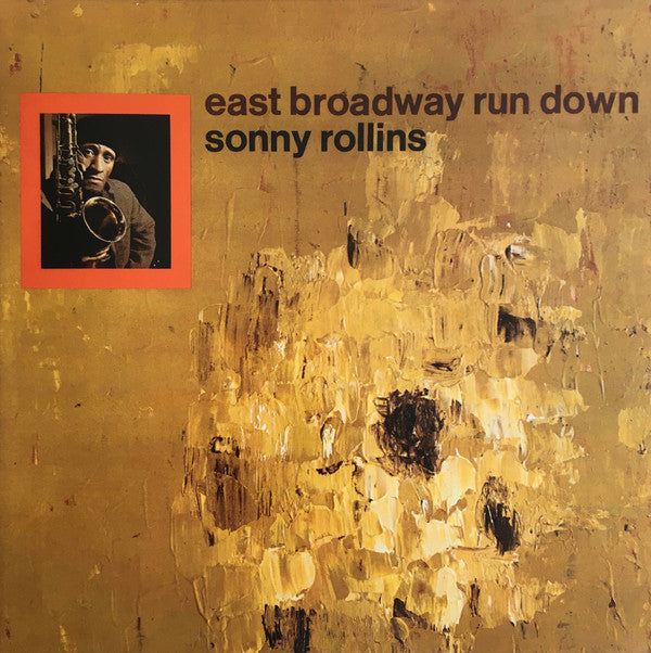 SONNY ROLLINS - EAST BROADWAY RUN DOWN (USED VINYL 1995 US M-/M-)