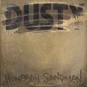 HOMEBOY SANDMAN - DUSTY (COFFEE COLOURED) VINYL