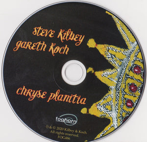 STEVE KILBEY & GARETH KOCH ‎- CHRYSE PLANITIA CD