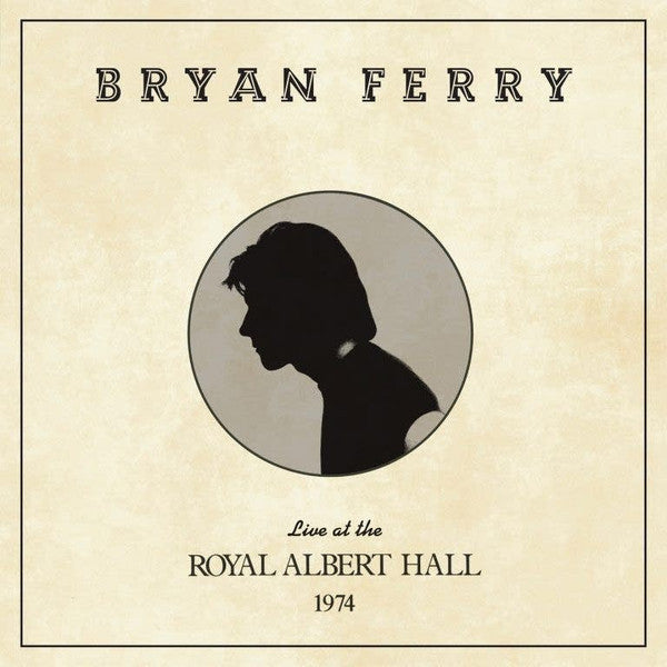 BRYAN FERRY - LIVE AT THE ROYAL ALBERT HALL 1974 VINYL