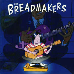 BREADMAKERS - THE BREADMAKERS VINYL