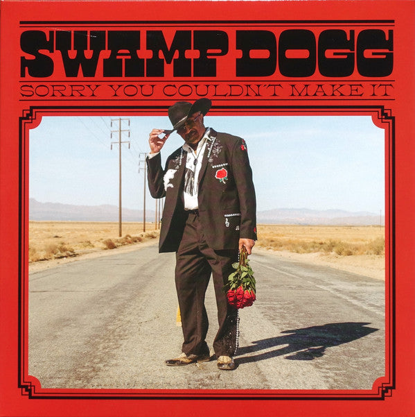 SWAMP DOGG - SORRY YOU COULDN’T MAKE IT VINYL