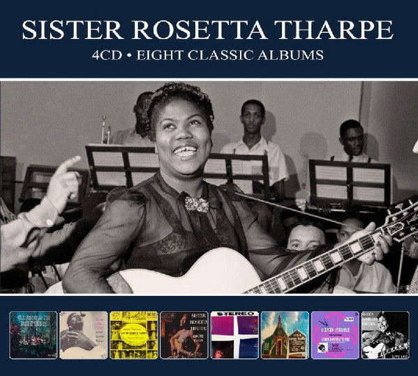 SISTER ROSETTA THARPE - EIGHT CLASSIC ALBUMS (4CD) SET