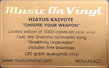 Load image into Gallery viewer, HIATUS KOIYOTE - CHOOSE YOUR WEAPON (2LP PINK COLOURED) VINYL
