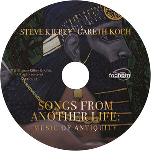 STEVE KILBEY & GARETH KOCH ‎- SONGS FROM ANOTHER LIFE: MUSIC OF ANTIQUITY CD