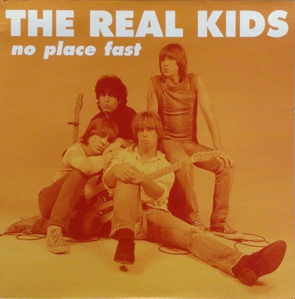 REAL KIDS - NO PLACE FAST VINYL