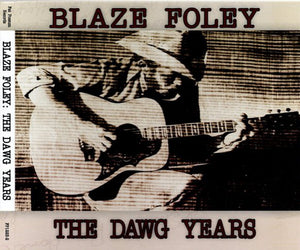 BLAZE FOLEY - DAWG YEARS CD