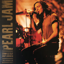 Load image into Gallery viewer, PEARL JAM - COMPLETELY UNPLUGGED (2LP) VINYL
