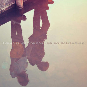 RICHARD & LINDA THOMPSON - HARD LUCK STORIES (8CD) CD BOX SET
