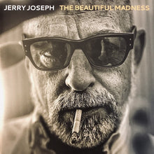 Load image into Gallery viewer, JERRY JOSEPH - THE BEAUTIFUL MADNESS (2LP) VINYL
