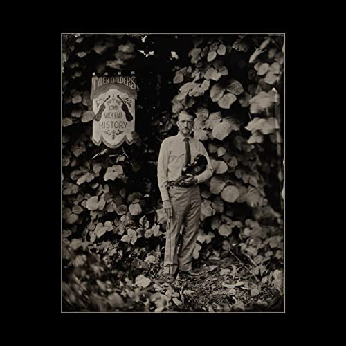 TYLER CHILDERS - LONG VIOLENT HISTORY VINYL
