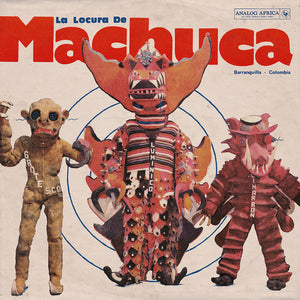 VARIOUS - LA LOCURA DE MACHUCA 1975-1980 (2LP) VINYL