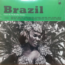 Load image into Gallery viewer, VARIOUS - BRAZIL: CLASSICS BY THE BRAZILIAN MASTERS VINYL
