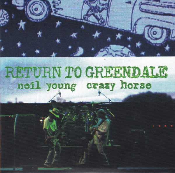 NEIL YOUNG - RETURN TO GREENDALE 2CD