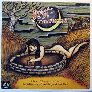 DRIVE-BY TRUCKERS - THE FINE PRINT: A COLLECTION OF ODDITIES AND RARITIES 2003-2008 (2LP COLOURED) VINYL