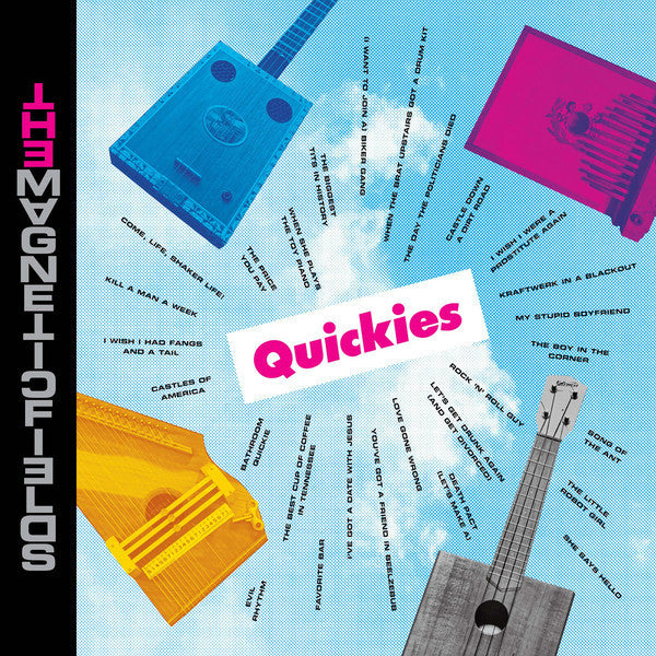 MAGNETIC FIELDS - QUICKIES (COLOURED RSD 2020) VINYL