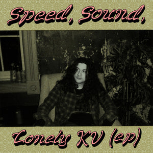 KURT VILE - SPEED, SOUND, LONELY KV (EP) VINYL