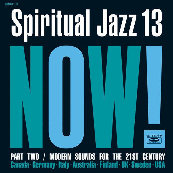 VARIOUS ARTISTS - SPIRITUAL JAZZ 13: NOW! PART TWO / MODERN SOUNDS FOR THE 21ST CENTURY (2LP) VINYL