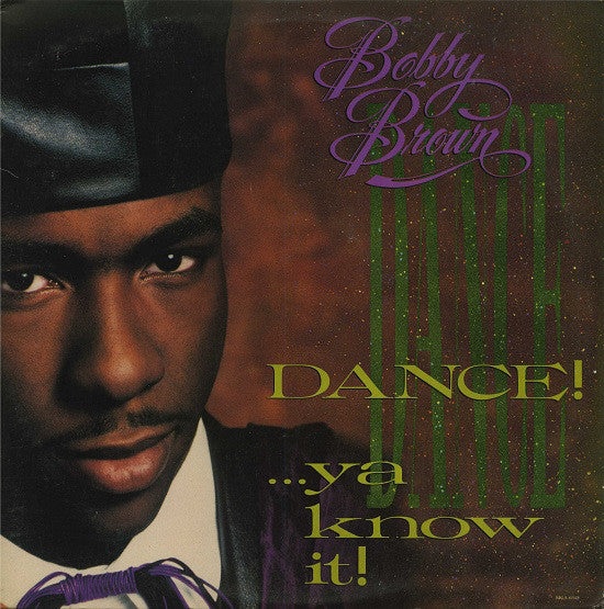 BOBBY BROWN - DANCE! ...YA KNOW IT! (USED VINYL 1989 US M-/M-)