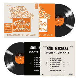 MIGHTY TOM CATS - SOUL MAKOSSA VINYL