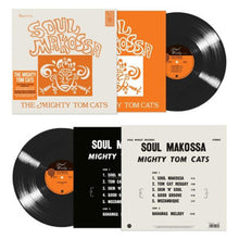 Load image into Gallery viewer, MIGHTY TOM CATS - SOUL MAKOSSA VINYL

