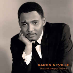 AARON NEVILLE - THE MINIT SINGLES 1960-63 VINYL