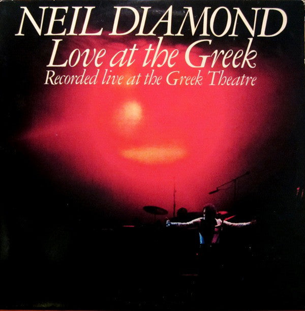 NEIL DIAMOND - LOVE AT THE GREEK (2LP) (USED VINYL 1977 AUS M-/M-)