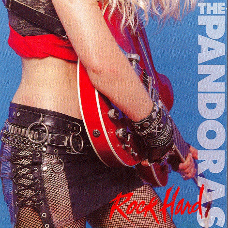 PANDORAS - ROCK HARD (USED VINYL 1988 US M-/EX+)