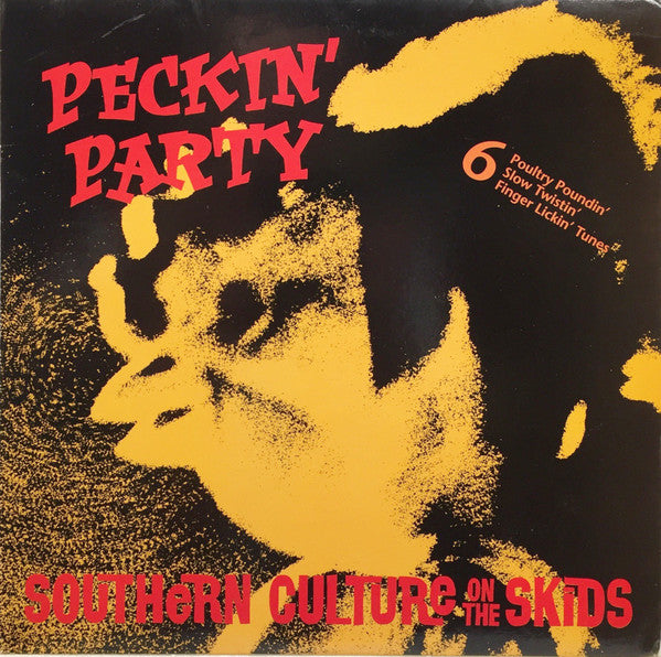 SOUTHERN CULTURE ON THE SKIDS - PECKIN' PARTY (10