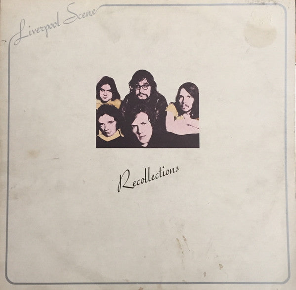 LIVERPOOL SCENE - RECOLLECTIONS (USED VINYL 1972 UK M-/M-)