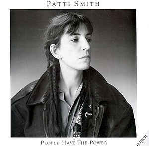 PATTI SMITH - PEOPLE HAVE THE POWER 12" (USED VINYL 1988 US UNPLAYED)