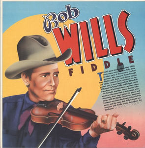 BOB WILLS - FIDDLE (USED VINYL 1987 US M-/M-)