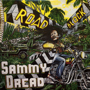 SAMMY DREAD - ROAD BLOCK (USED VINYL M-/M-)