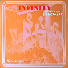Load image into Gallery viewer, INFINITY - COLLECTED WORKS 1969-70 (UNPLAYED) VINYL
