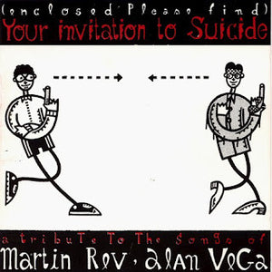 VARIOUS - YOUR INVITATION TO SUICIDE: A TRIBUTE TO THE SONGS OF MARTIN REV & ALAN VEGA (2LP) (USED VINYL 1994 Spanish EX/M-)