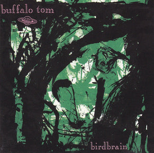 BUFFALO TOM - BIRDBRAIN (USED VINYL 1990 UK EX-/EX)