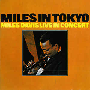 MILES DAVIS - MILES IN TOKYO (USED VINYL 1977 JAPANESE M-/M-)